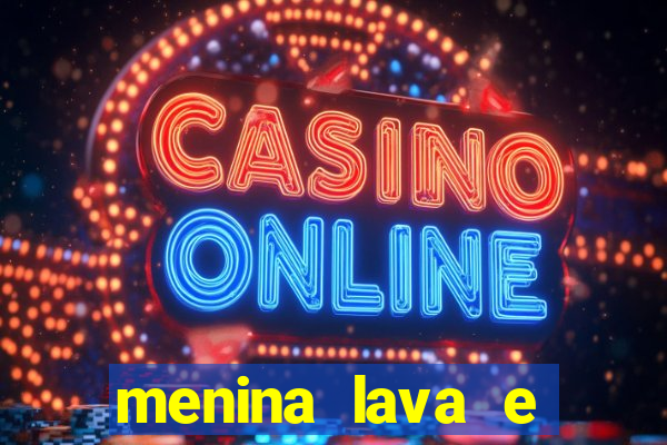 menina lava e menino gelo 360