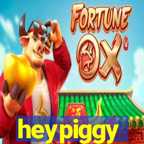 heypiggy