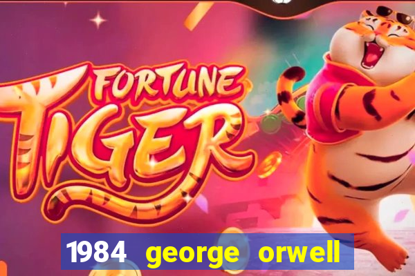 1984 george orwell pdf companhia das letras