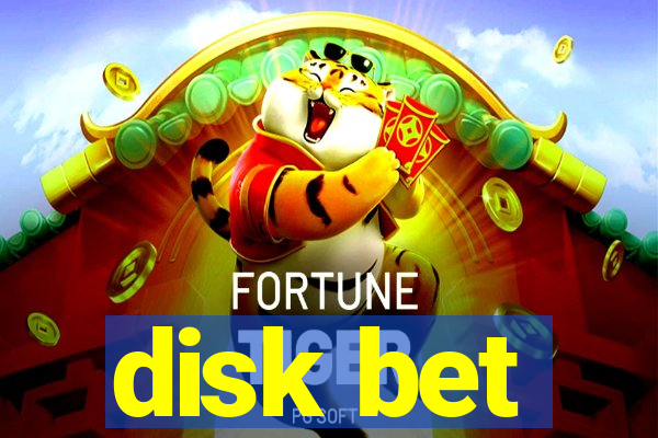 disk bet