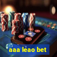 aaa leao bet