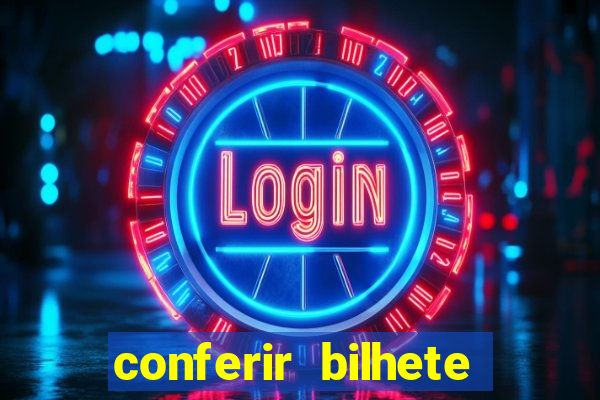 conferir bilhete rio de premios