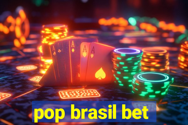 pop brasil bet