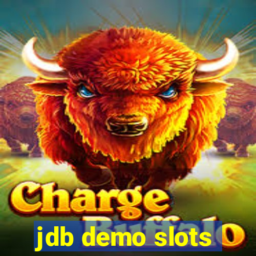 jdb demo slots