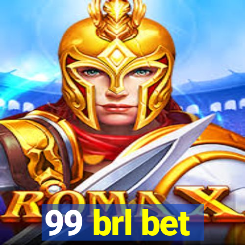 99 brl bet