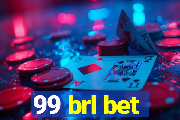 99 brl bet