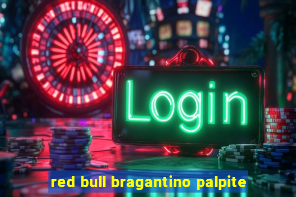 red bull bragantino palpite
