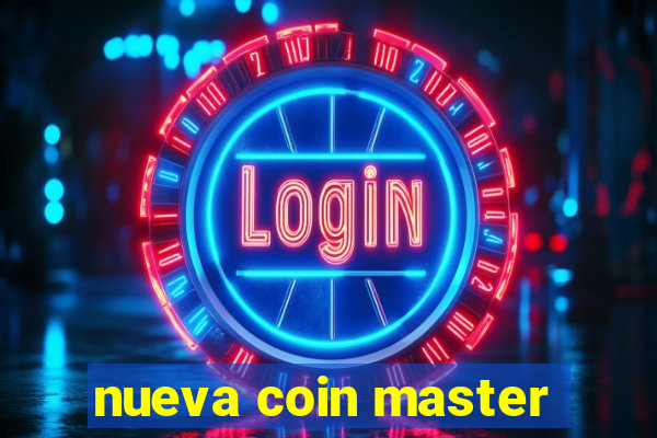 nueva coin master