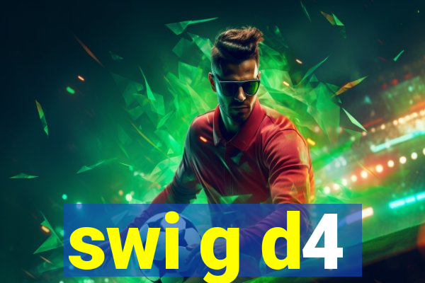 swi g d4