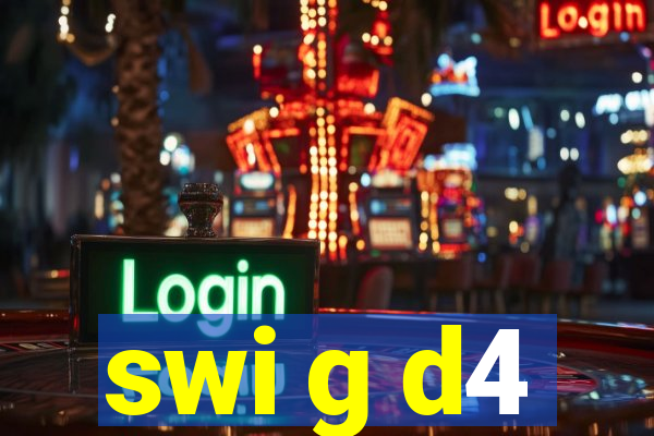 swi g d4