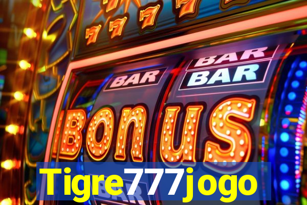 Tigre777jogo