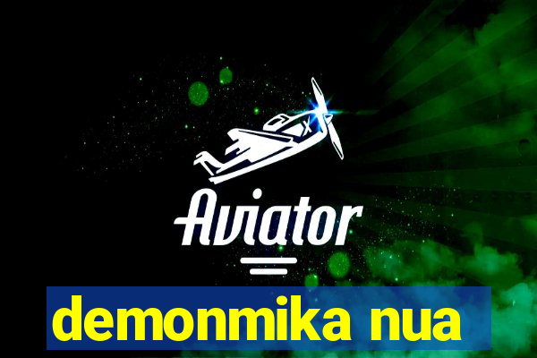 demonmika nua