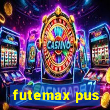 futemax pus