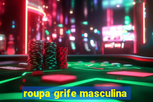 roupa grife masculina