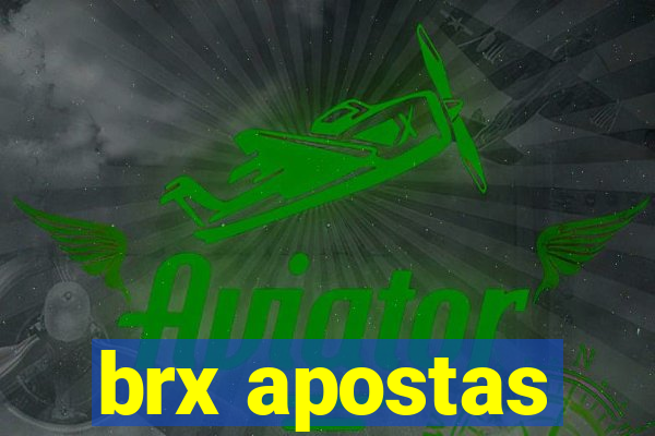 brx apostas