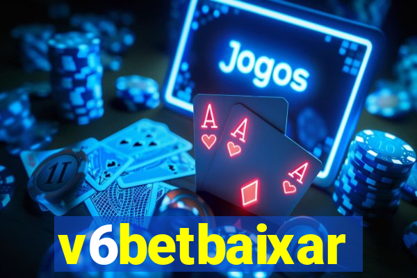 v6betbaixar
