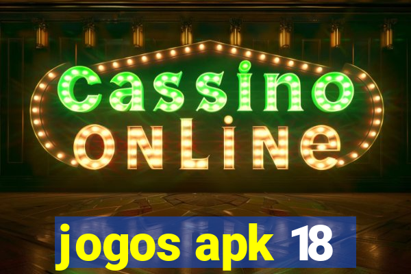 jogos apk 18