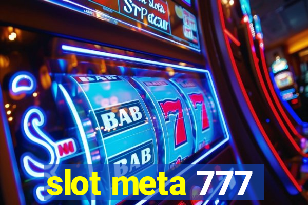 slot meta 777