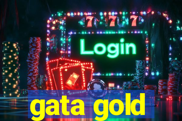 gata gold