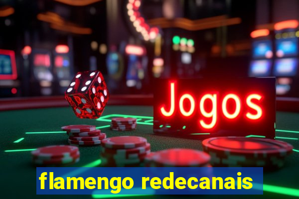 flamengo redecanais