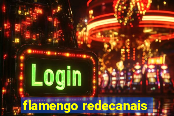flamengo redecanais