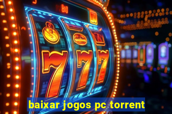 baixar jogos pc torrent