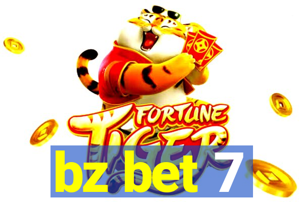 bz bet 7