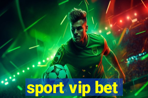 sport vip bet