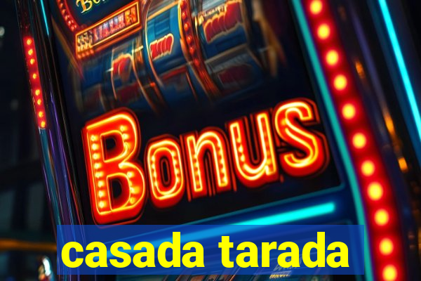 casada tarada