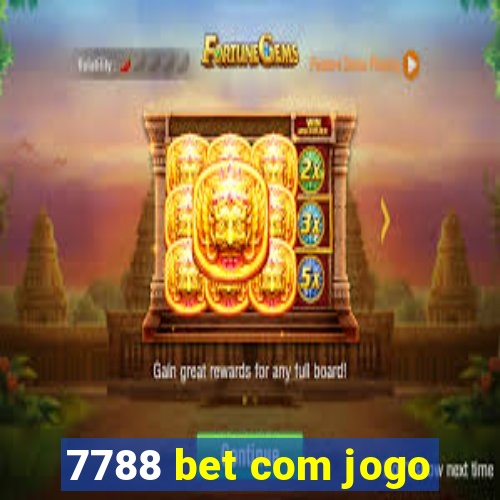7788 bet com jogo