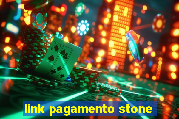 link pagamento stone