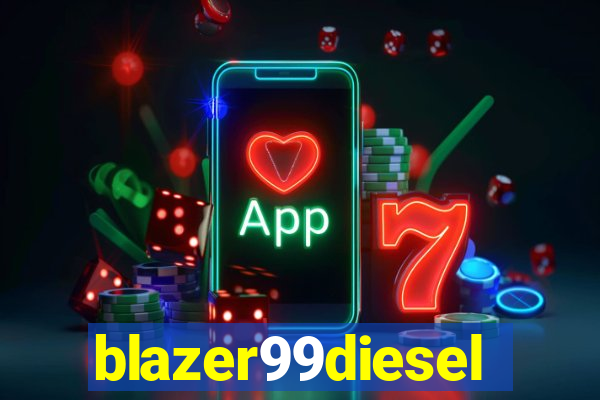 blazer99diesel