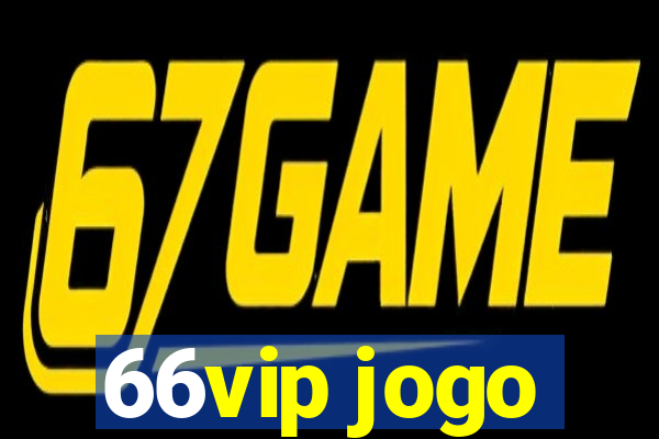 66vip jogo