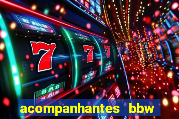 acompanhantes bbw porto alegre