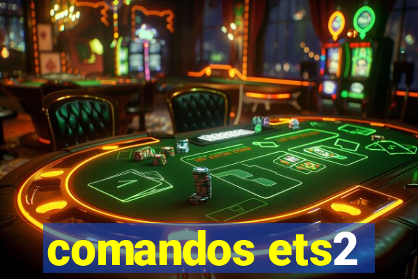 comandos ets2