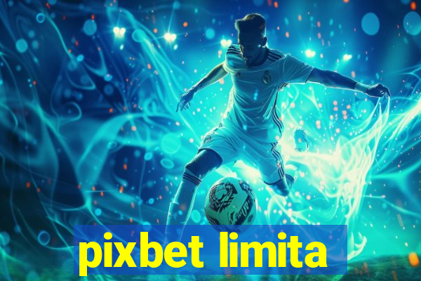 pixbet limita