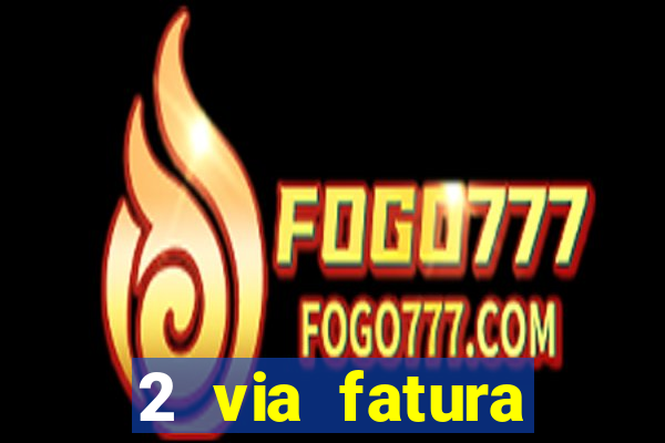 2 via fatura cartao credito bradesco