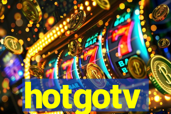 hotgotv