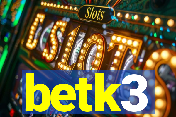 betk3