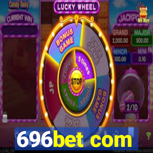 696bet com