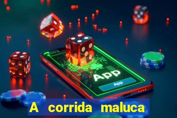 A corrida maluca filme completo dublado