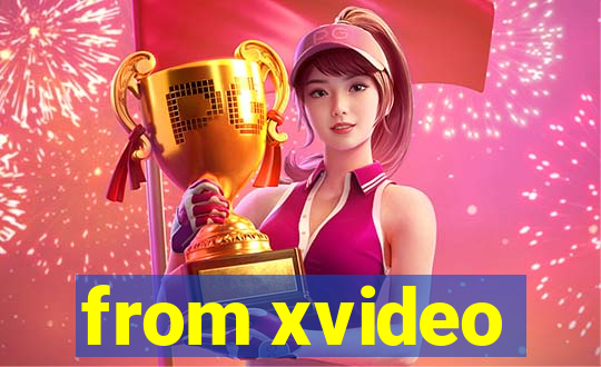 from xvideo