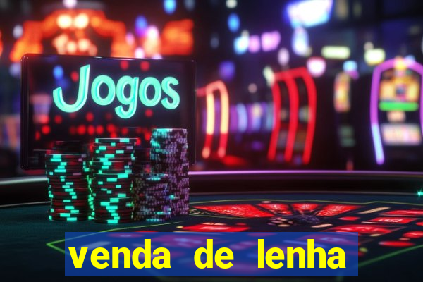 venda de lenha perto de mim