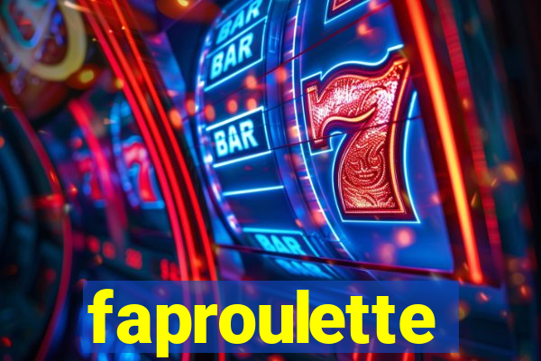 faproulette