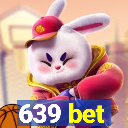 639 bet