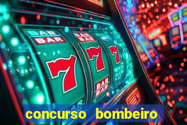 concurso bombeiro militar bahia 2025