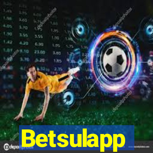 Betsulapp