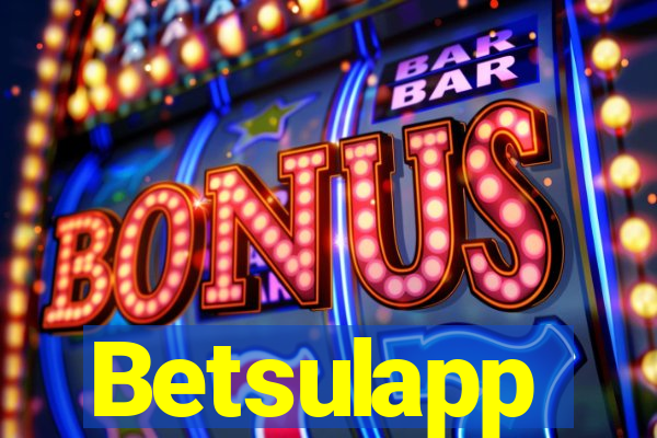 Betsulapp