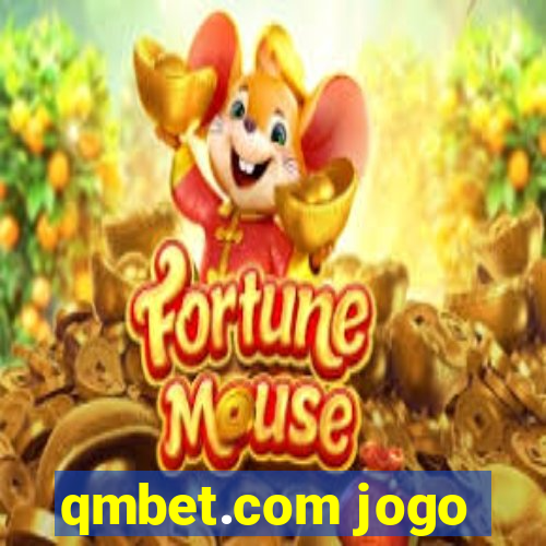 qmbet.com jogo