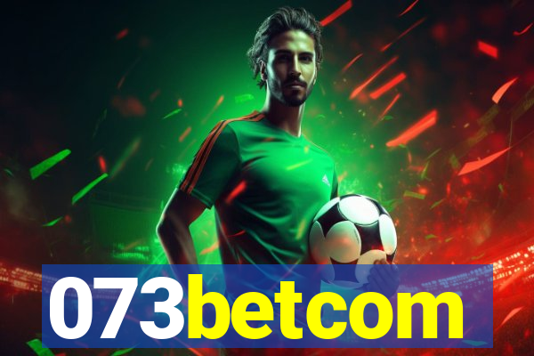 073betcom